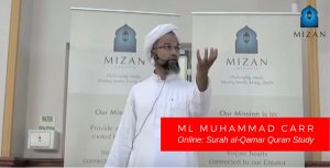 Ml Muhammad Carr – Surah al-Qamar